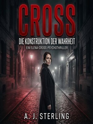 cover image of CROSS--Die Konstruktion der Wahrheit